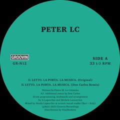 Peter LC - Il Letto. La Porta. La Musica. (Original)