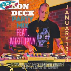 On Deck Party Mix Fly 92.3