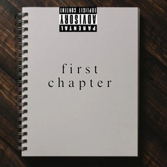 f i r s t  c h a p t e r (prod by MYI)