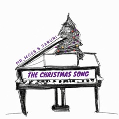 The Christmas song (by Mr_Moss & Saruri)