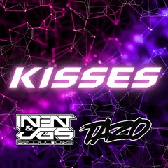 JGS & Intent Feat MC TAZO - Kisses