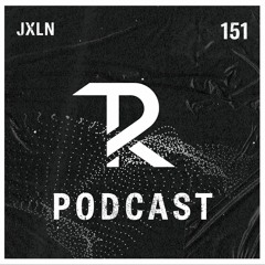 JXLN: Tagesraver Podcast 151