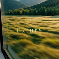 Future (Prod. Xie)