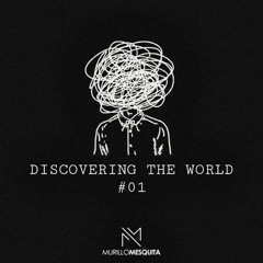DISCOVERING THE WORLD