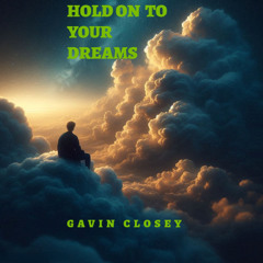 Hold_on_to_your_dreams