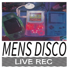 MENS DISCO 16 LIVE REC at 九龍電脳東京湯島