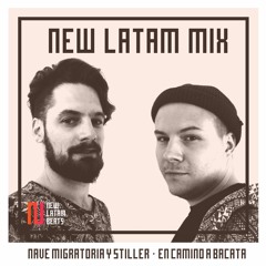 Nave Migratoria & Stiller - En Camino A Bacatá (New Latam Mix 006)