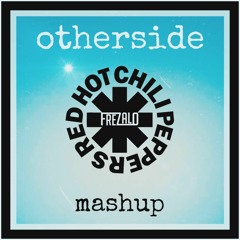 Otherside (Frezalo Mashup) - Red Hot Chili Peppers