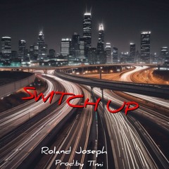 🚨🔥SWITCH-UP 🔥🚨