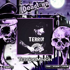 TerrorMinion @ Deadtown (02.03.24)