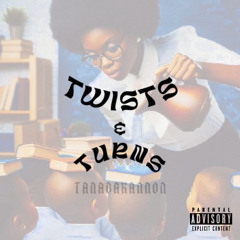 Twists & Turns (Prod. By ZaaBeats)