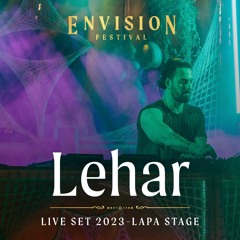 Lehar | Live set at Envision 2023 | Lapa Stage