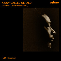 A Guy Called Gerald - 01 October 2021