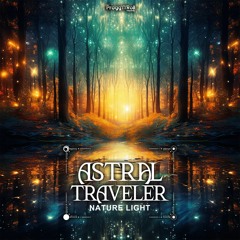 Astral Traveler - Nature Light