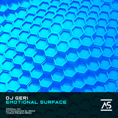 DJ Geri - Emotional Surface (Extravagance SL ‘Next To Me’ Remix) [OUT NOW]