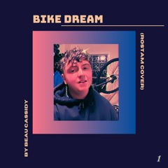 Bike Dream (Rostam Cover)
