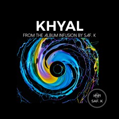 Khyal - Saf. K