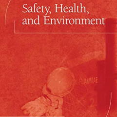 [GET] KINDLE ✉️ Safety, Health, and Environment by  CAPT(Center for the Advancement o