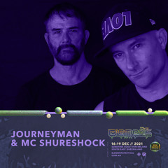 DJ Journeyman And MC Shureshock Live Elements Summer 2021