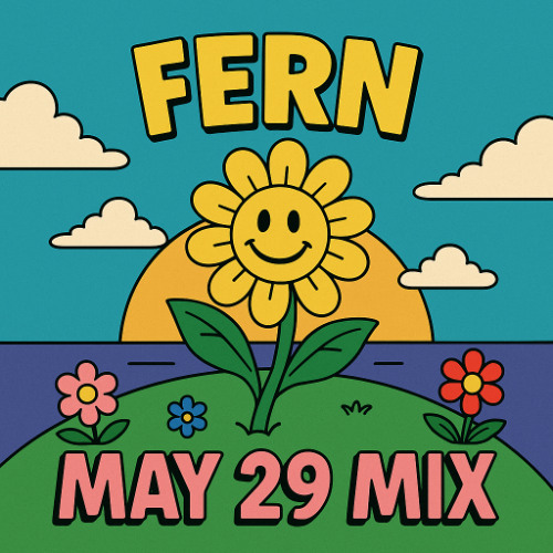 End of May Mix