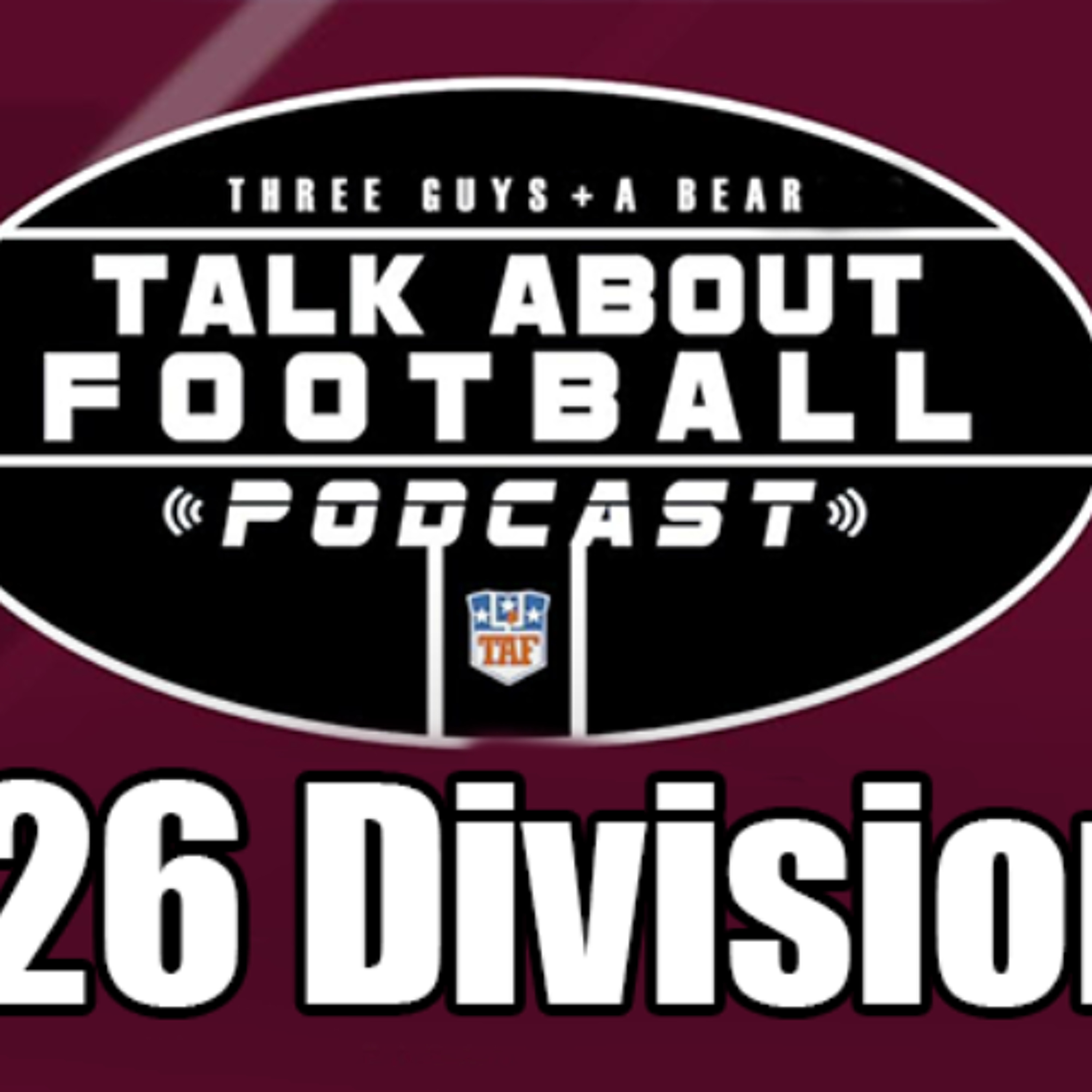 Three Guys (and a Bear) Talk About Football: '25-'26 NFL Divisional Weekend