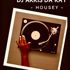 ARRIS DA KAT - HOUSEY
