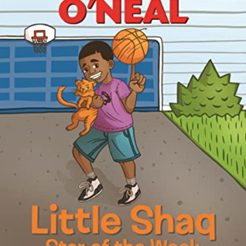 DOWNLOAD EPUB 📨 Little Shaq: Star of the Week by  Shaquille O'Neal &  Theodore Taylo