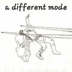 a different mode