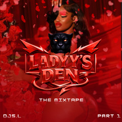 THE LADYY'S DEN [THE EXOTIC EXPERIENCE]