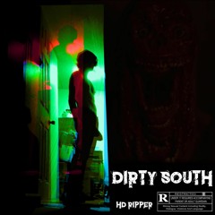 Dirty South (prod. Yxnglyz)