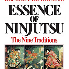 [VIEW] PDF 💙 Essence of Ninjutsu by  Masaaki Hatsumi [EBOOK EPUB KINDLE PDF]