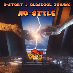 D-Stort & Oldskool Johnny - No-Style