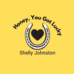 Honey, You Got Lucky - Duet