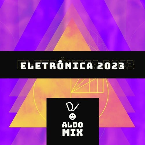Stream Eletronica New 2023 by Aldo Alves | Listen online for free on ...