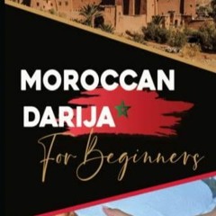 PDF/BOOK Moroccan Darija for beginners: Learn Moroccan Arabic Colored Book For