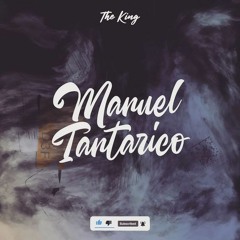 Manuel Tantarico - The King Mix Vol. 01