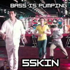 Bass is Pumping
