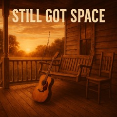 Still Got Space