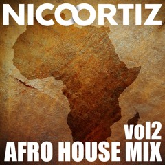 Afro House Mix Vol 2 (Nico Ortiz Live)