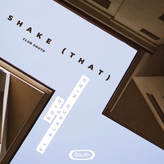 Royo & El Blanco Niño-Shake (That)