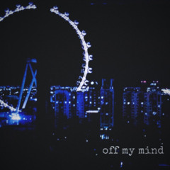 Off My Mind