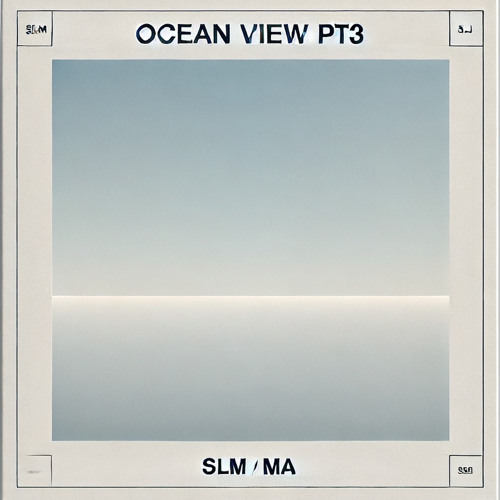 OCEAN VIEW PT.3 - SLM (MA) SET