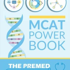 [GET] PDF EBOOK EPUB KINDLE MCAT Powerbook: The Premed Consultants by  The Premed Consultants &  Ada