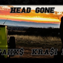 Faiik$ x Kra$i K. - Head Gone! (Official Audio)