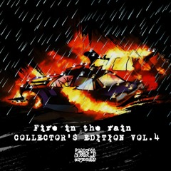 Fire In The Rain - Collector's Edition Vol.4