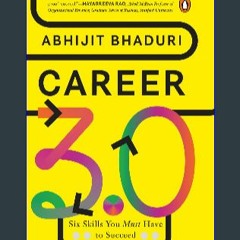 {READ} 💖 Career 3.0: Six Skills You Must Have to Succeed Pdf