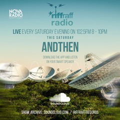 Riffraff Radio show 005 - AndThen