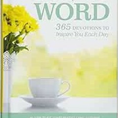 [READ] EPUB KINDLE PDF EBOOK Wake Up to the Word: 365 Devotions to Inspire You Each Day by Joyce Mey