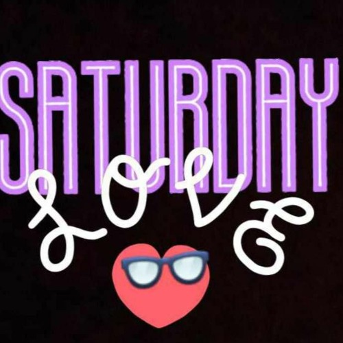 Saturday Love