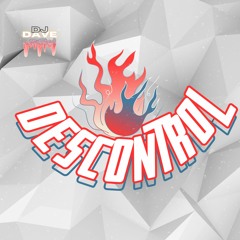 DESCONTROL - DJ DAVE (GUARACHA)
